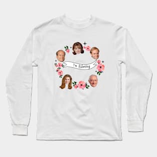 im listening Long Sleeve T-Shirt